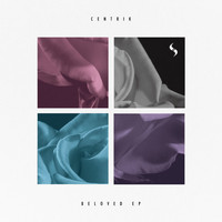Centrik - Beloved EP