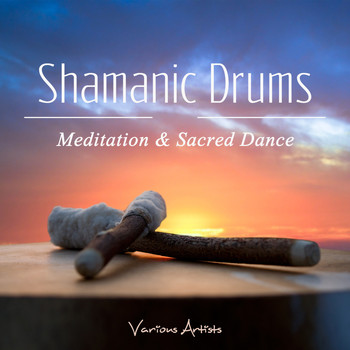 Various Artists - Shamanic Drums