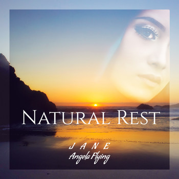 Jane - Angela Flying - Natural Rest