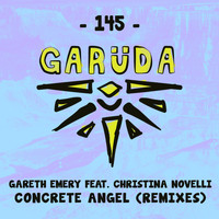 Gareth Emery feat. Christina Novelli - Concrete Angel (Remixes)