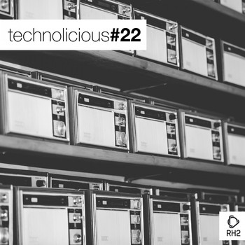 Various Artists - Technolicious #22