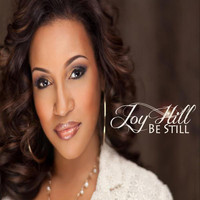 Joy Hill - Be Still