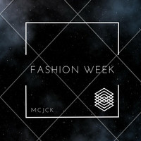 MCJCK - Fashion Week