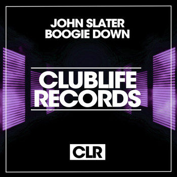 John Slater - Boogie Down