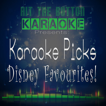 Hit The Button Karaoke - Karaoke Picks - Disney Favourites!