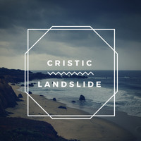 Cristic - Landslide