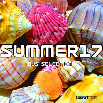 Various Artists - Summer 17: Djs Selection