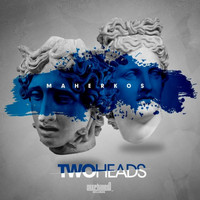 Maherkos - Two Heads