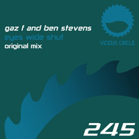 Gaz F & Ben Stevens - Eyes Wide Shut