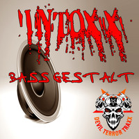 InToXx - Bass Gestalt