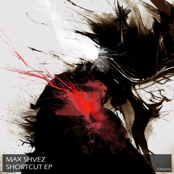 Max Shvez - Shortcut EP