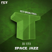 DJ EFX - Space Jazz