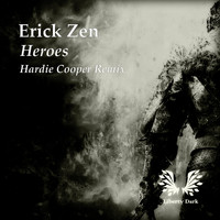 Erick Zen - Heroes (Hardie Cooper Remix)