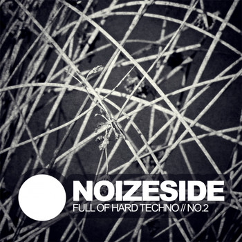 Various Artists - Full Of Hard Techno: Noizeside No.2