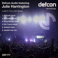 Defcon Audio featuring Julie Harrington - Lost In You (Remixes)