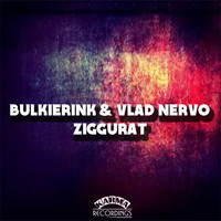 BulkierInk & Vlad Nervo - Ziggurat