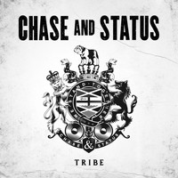 Chase & Status - Tribe (Explicit)