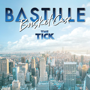 Bastille - Basket Case (From ‘The Tick’ TV Series)