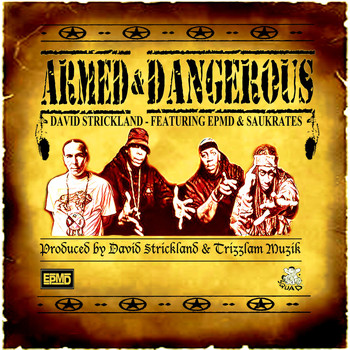 EPMD - Armed & Dangerous (feat. EPMD & Saukrates)