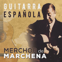 Melchor De Marchena - Guitarra Española