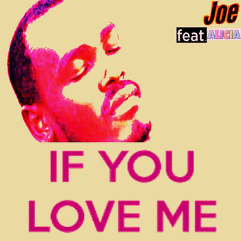 Joe - If You Love Me