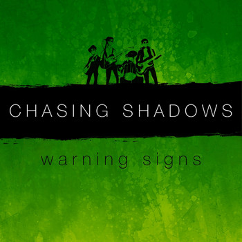 Chasing Shadows - Warning Signs