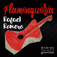 Rafael Romero - Flamenquería