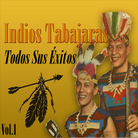 Indios Tabajaras - Indios Tabajaras - Todos Sus Éxitos, Vol. 1