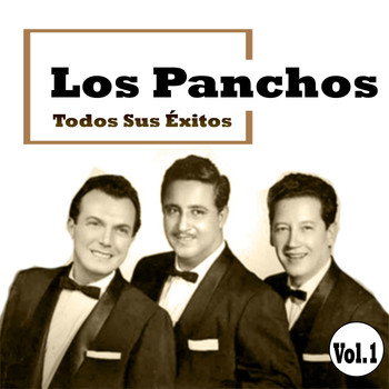 Los Panchos - Los Panchos - Todos Sus Éxitos, Vol. 1