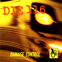 Die 116 - Damage Control