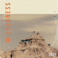 Trey - Wilderness - EP