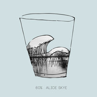 Alice Skye - 60%