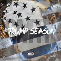 Smth - Trump Season (Explicit)