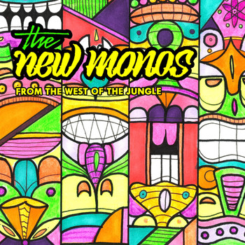 The New Monos - From the West of the Jungle