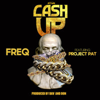 Project Pat - Cash Up (feat. Project Pat)
