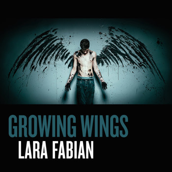 Lara Fabian - Growing Wings