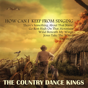 The Country Dance Kings - How Can I Keep from Singing