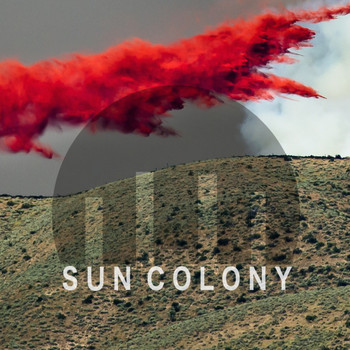 Sun Colony - Sun Colony