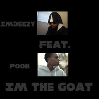 Pooh - I'm the Goat (feat. Pooh)