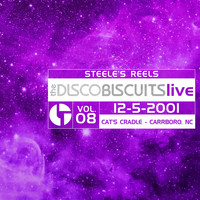 The Disco Biscuits - Steele's Reels, Vol. 8: 12-5-2001 (Cat's Cradle, Carrboro, NC) [Live]