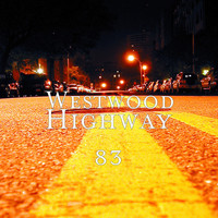 Westwood - Highway 83