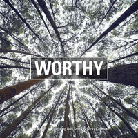 Rob Smith - Worthy