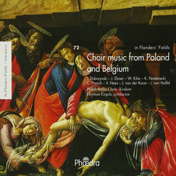 Pools Radiokoor, Herman Engels & Andrzej Bialko - In Flanders' Fields Vol. 72: Choir Music from Poland and Belgium