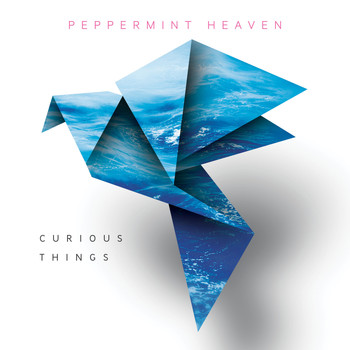 Peppermint Heaven - Curious Things