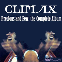 Climax - Precious & Few: The Complete Album