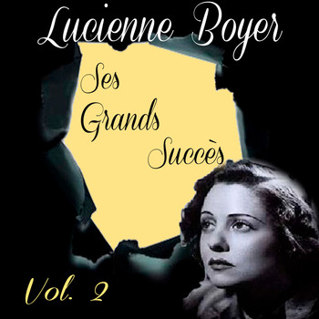 Lucienne Boyer - Lucienne Boyer - Ses Grands Succès, Vol. 2