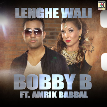 Bobby B - Lenghe Wali