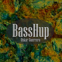 Oskar Guerrero - Basshup