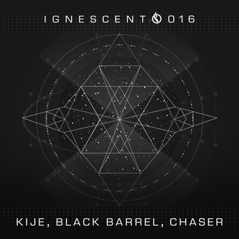 Kije, Black Barrel, ChaseR - Ignescent 016