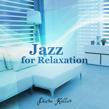 Diane Keller - Jazz for Relaxation